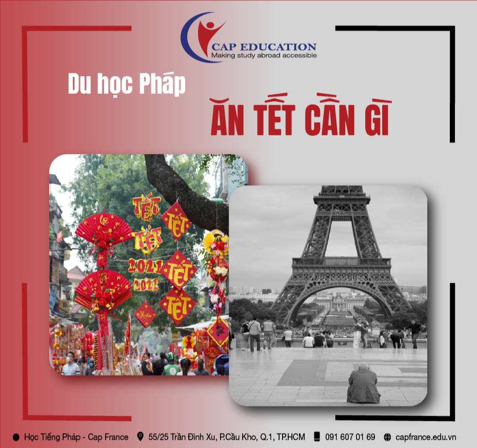 Hình ảnh minh họa Du Học Pháp Ăn Tết Cần Gì?